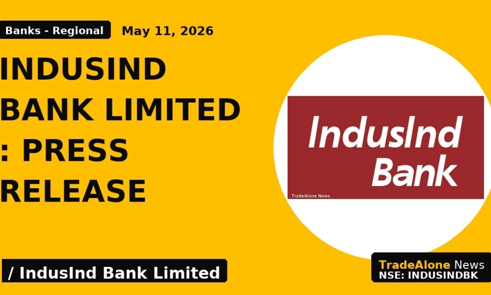 IndusInd Bank Limited : Press Release - TradeAlone