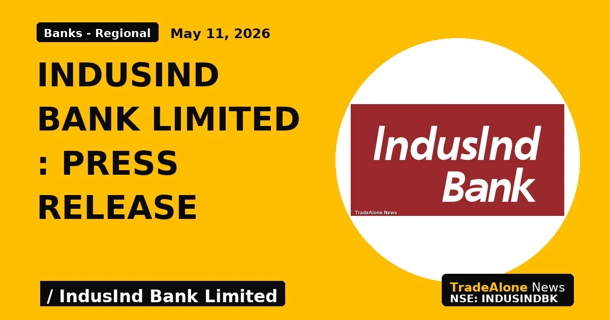 IndusInd Bank Limited : Press Release - TradeAlone