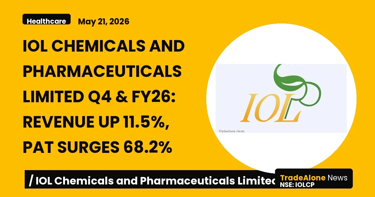 Iol Chemicals and Pharmaceuticals Limited Q4 FY26 Results