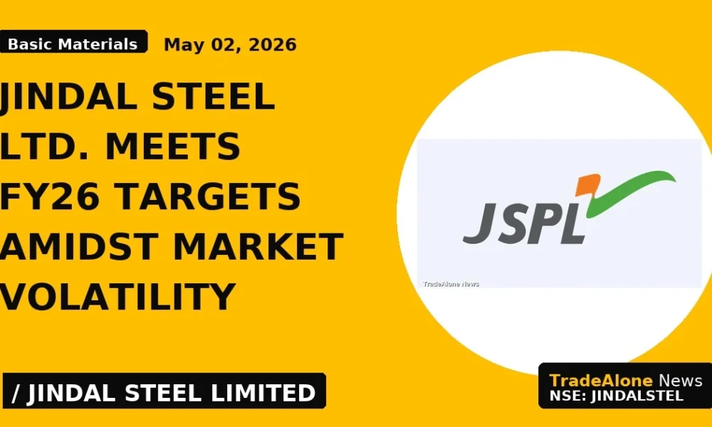 Jindal Steel Ltd. meets FY26 targets amidst market volatility - TradeAlone