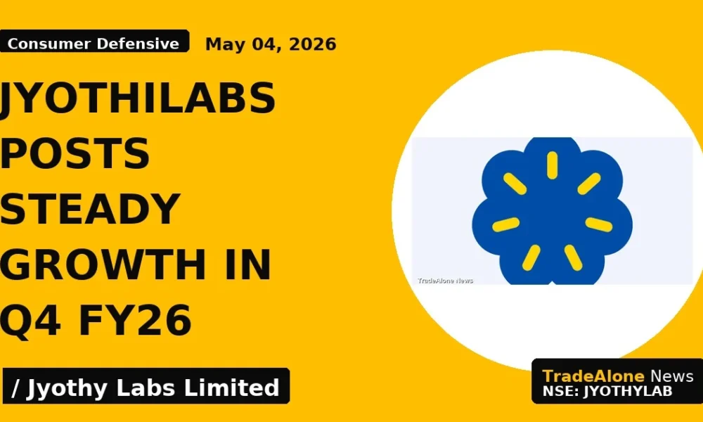 Jyothilabs Posts Steady Growth in Q4 Fy26 - TradeAlone