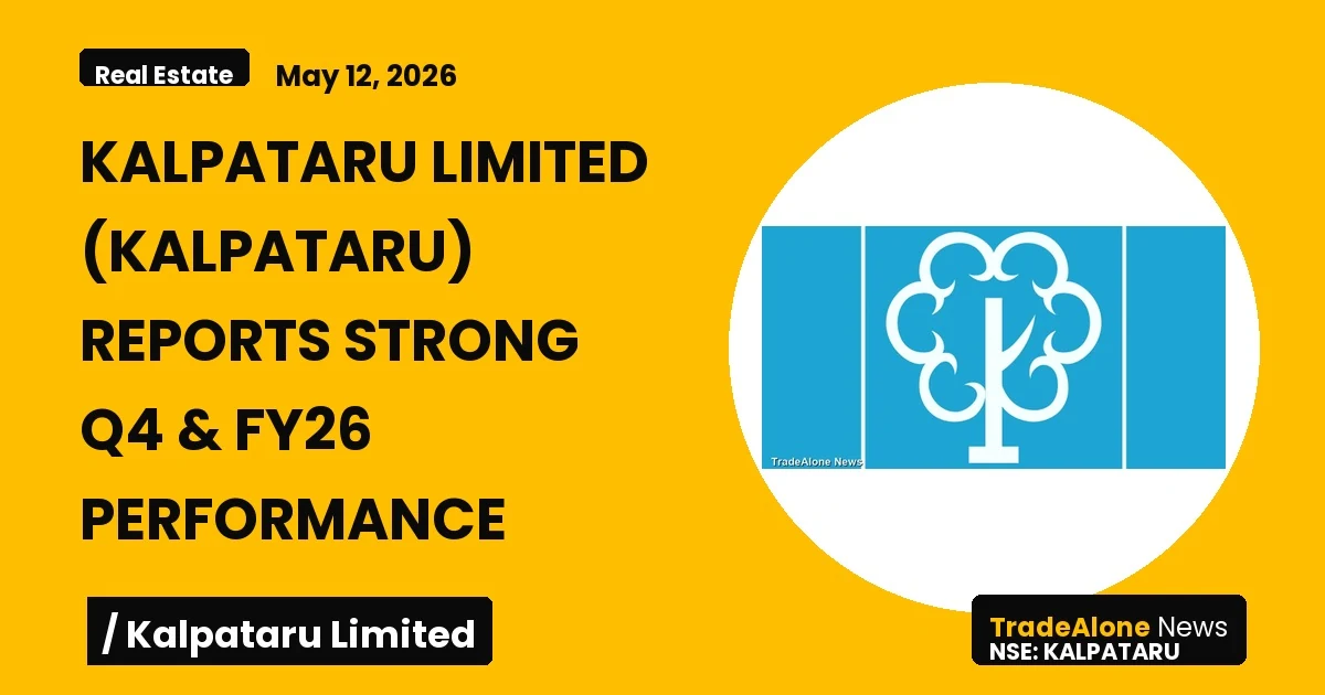 Kalpataru Limited Kalpataru Q4 FY26 Results