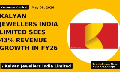 Kalyan Jewellers India Limited Sees 43% Revenue Growth in FY26 - TradeAlone