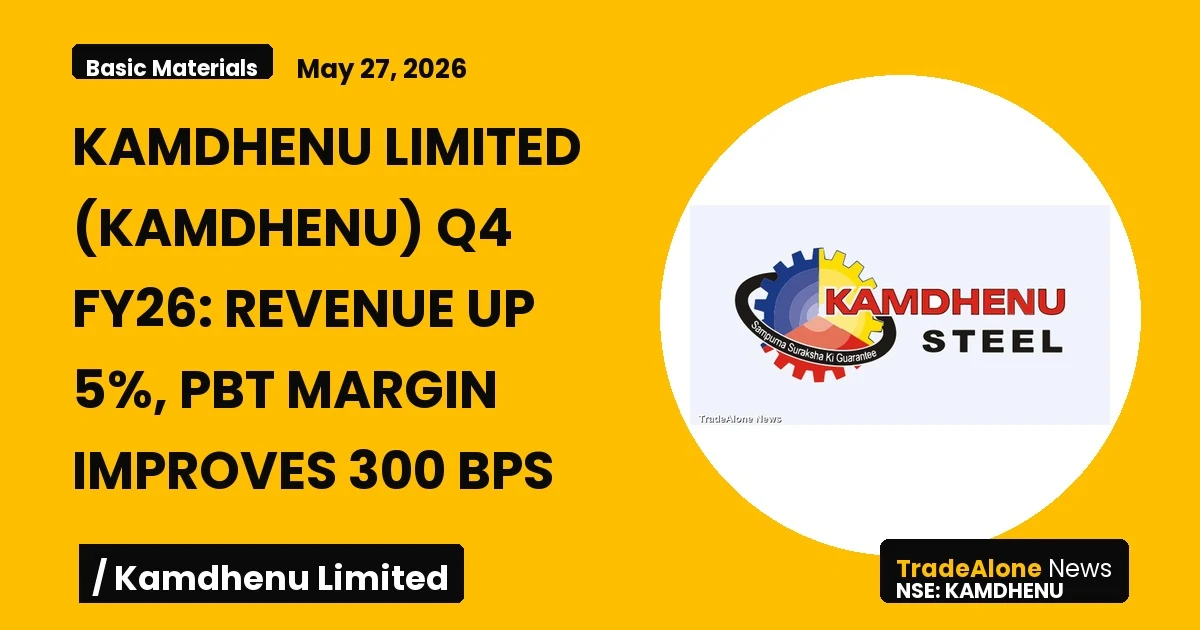 Kamdhenu Limited Q4 FY26 Results