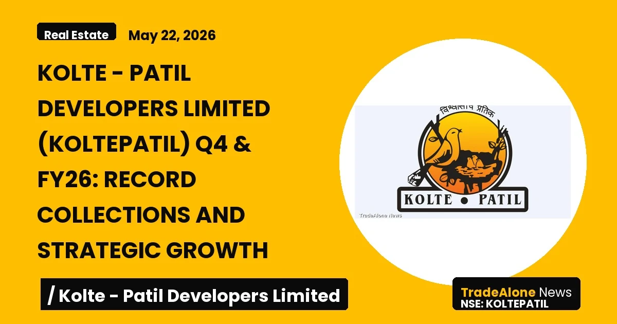 Kolte - Patil Developers Limited Koltepatil Q4 FY26 Results