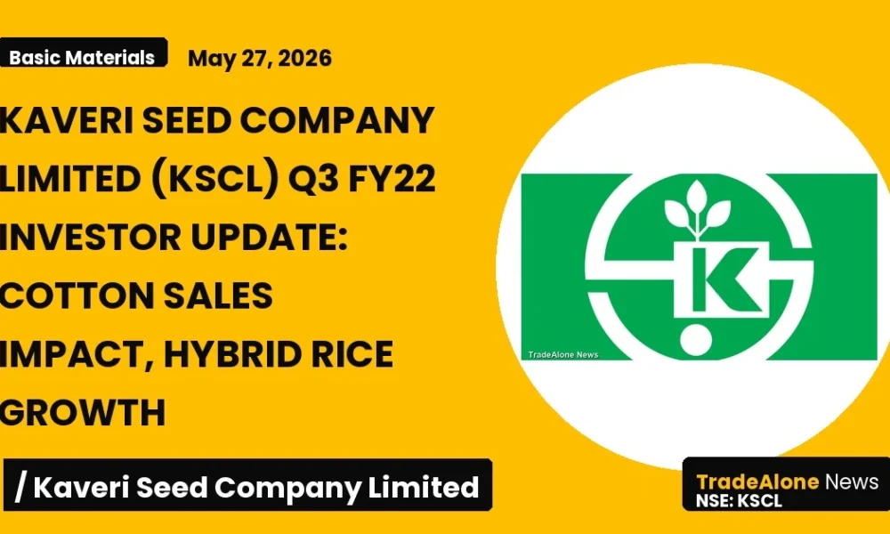 Kaveri Seed Company Limited KSCL Q3 FY22 Investor Update
