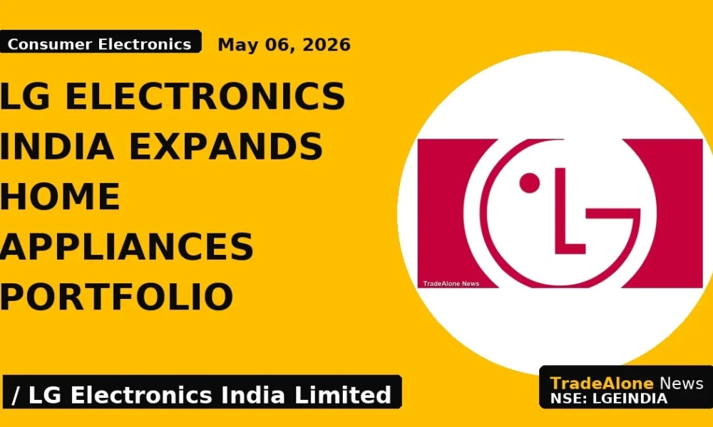 Lg Electronics India Expands Home Appliances Portfolio - TradeAlone
