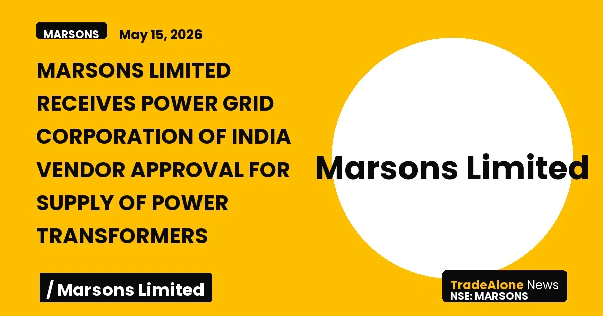 Marsons Limited Marsons PGCIL Approval Q2 FY26