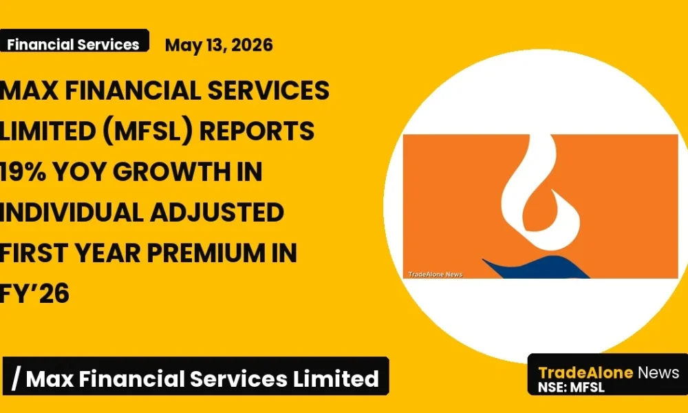 Max Financial Services Limited MFSL FY’26 Individual Adjusted First Year Premium