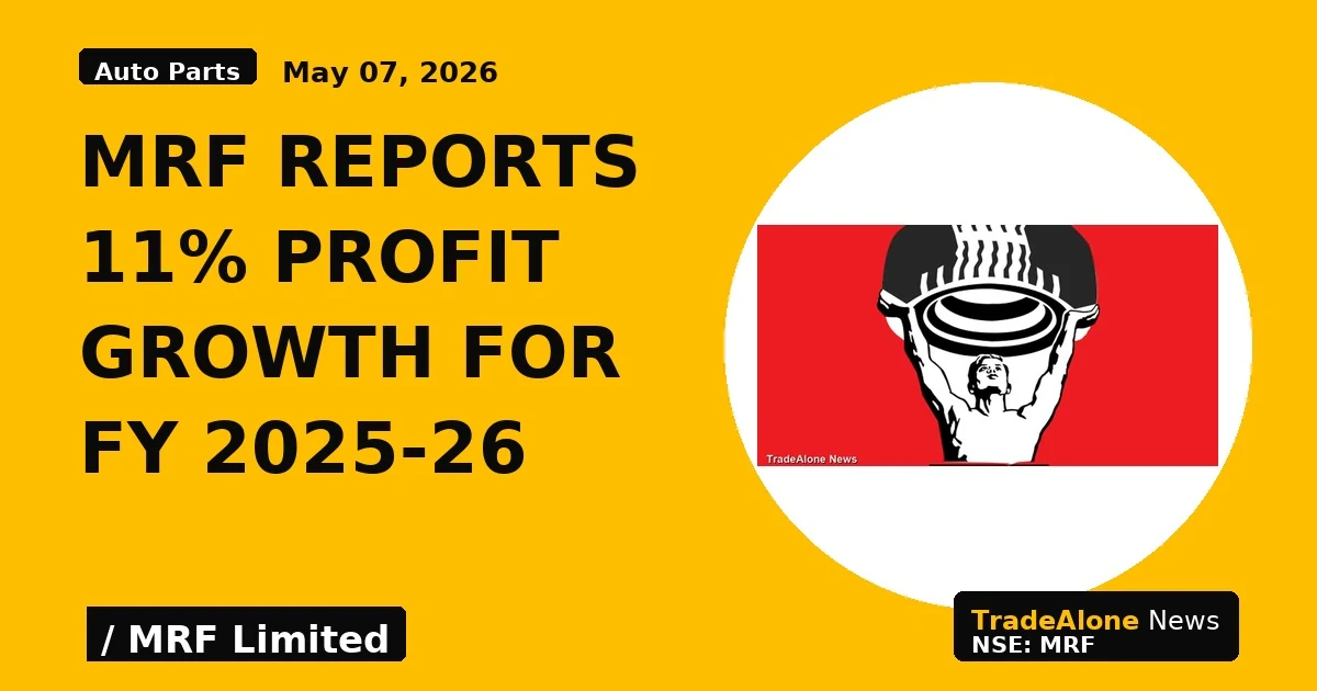 MRF Reports 11% Profit Growth for FY 2025-26 - TradeAlone