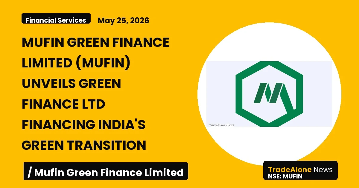 Mufin Green Finance Limited MUFIN Green Finance LTD