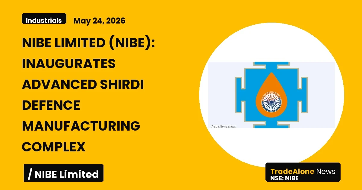 Nibe Limited NSE: NIBE Inauguration Defence Complex