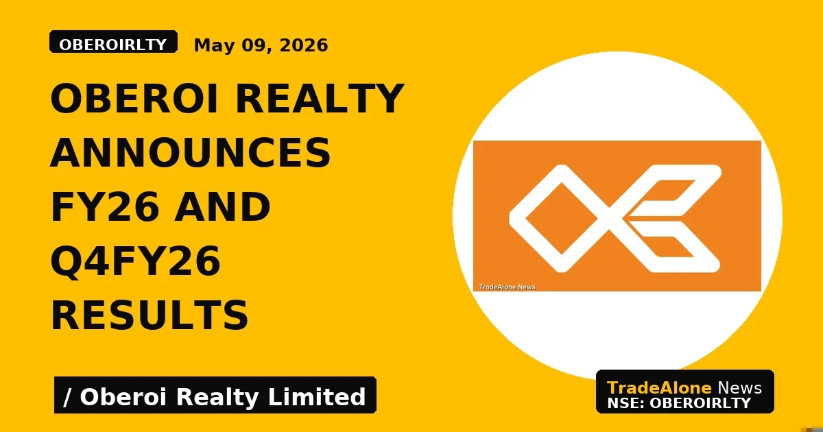 Oberoi Realty Announces Fy26 and Q4fy26 Results - TradeAlone