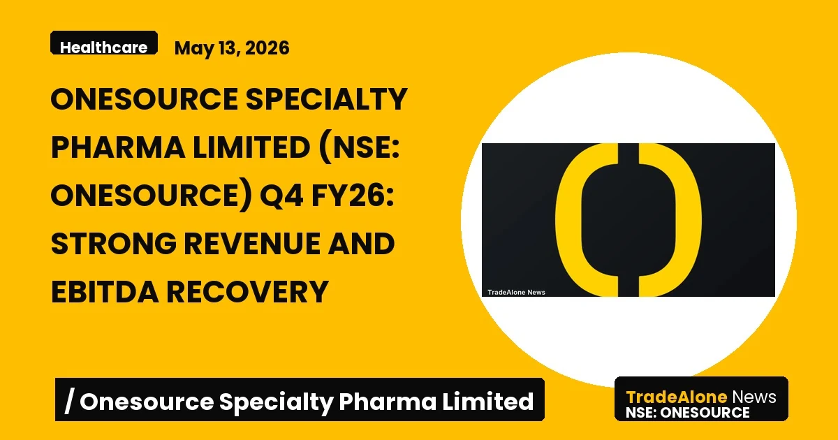 Onesource Specialty Pharma Limited Q4 FY26 Results