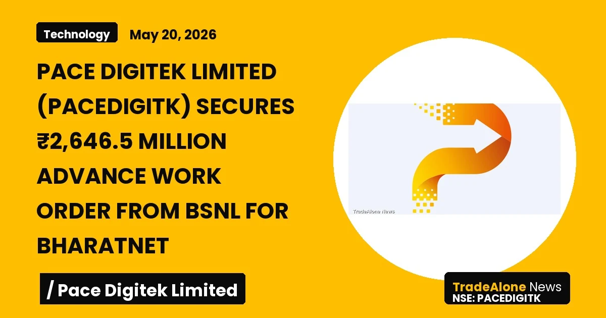 Pace Digitek Limited Pacedigitk Advance Work Order BSNL Bharatnet