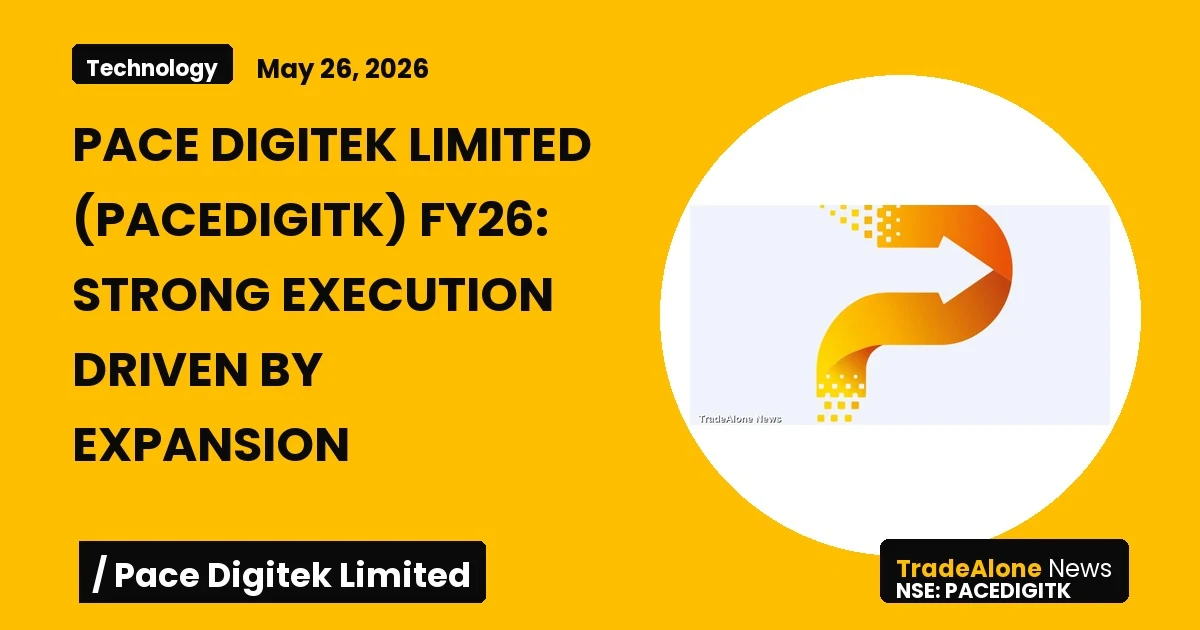 Pace Digitek Limited Pacedigitk FY26 Results
