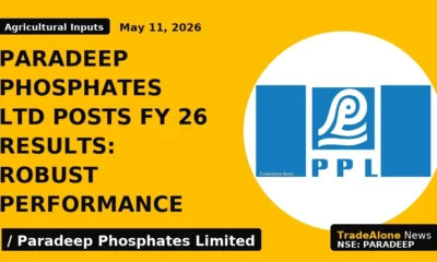 Paradeep Phosphates Ltd Posts Fy 26 Results: Robust Performance - TradeAlone