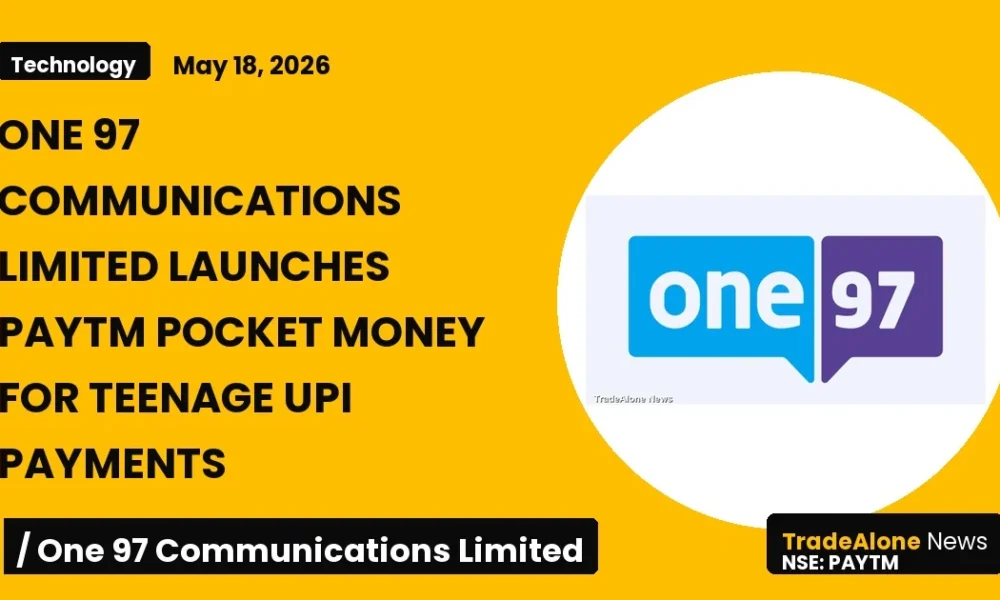 One 97 Communications Limited PAYTM Pocket Money Launch