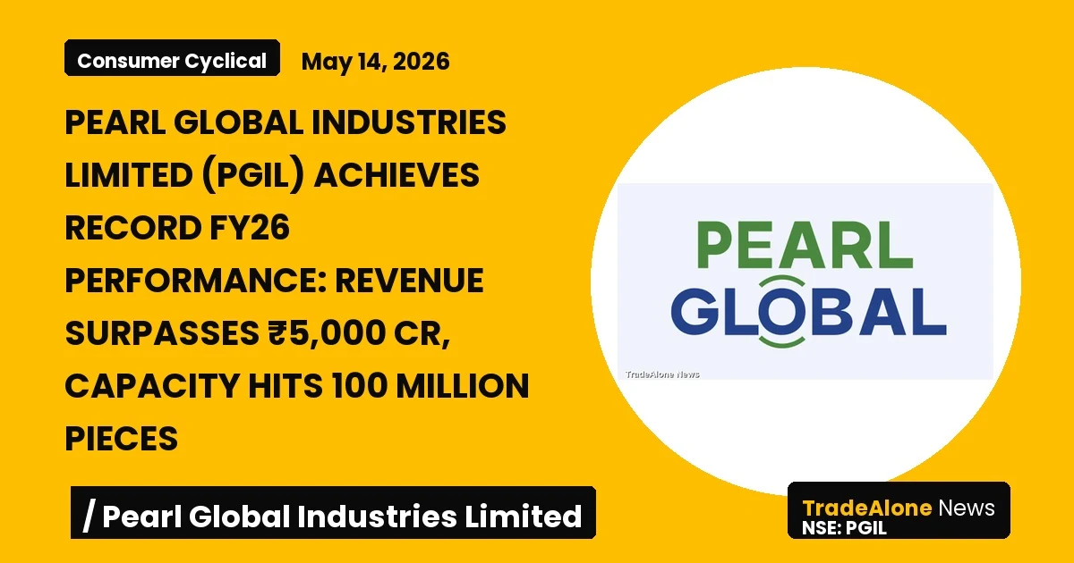 Pearl Global Industries Limited PGIL FY26 Results
