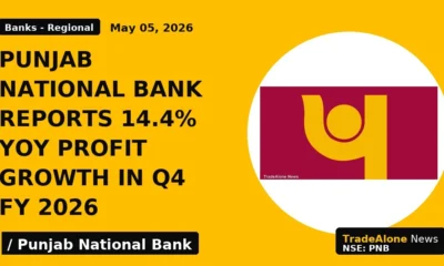 Punjab National Bank Reports 14.4% Yoy Profit Growth in Q4 Fy 2026 - TradeAlone