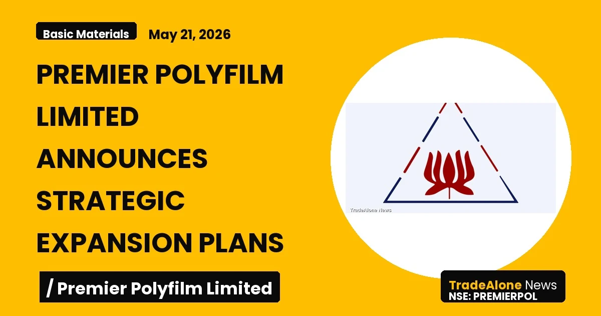 Premier Polyfilm Limited Premierpol Expansion Plans