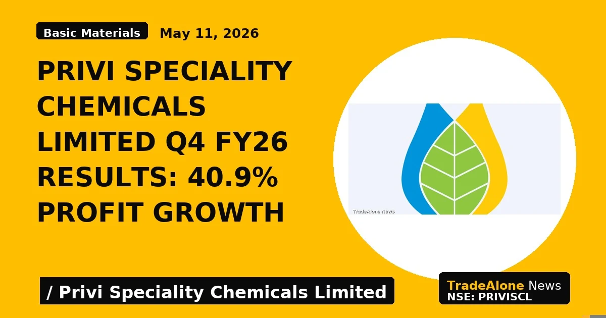 Privi Speciality Chemicals Limited Q4 FY26 Results: 40.9% Profit Growth - TradeAlone