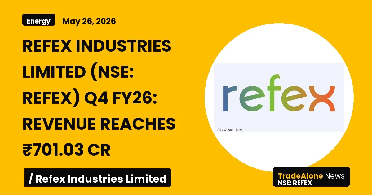 Refex Industries Limited REFEX Q4 FY26 Results
