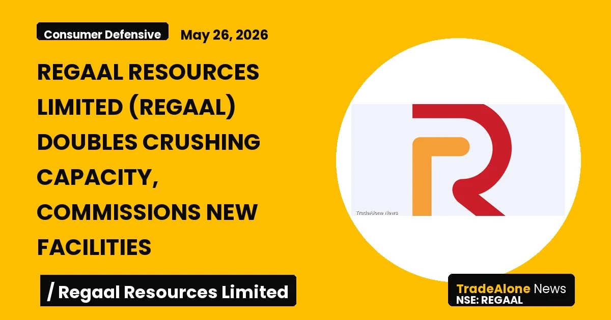 Regaal Resources Limited Regaal Expansion May 2026