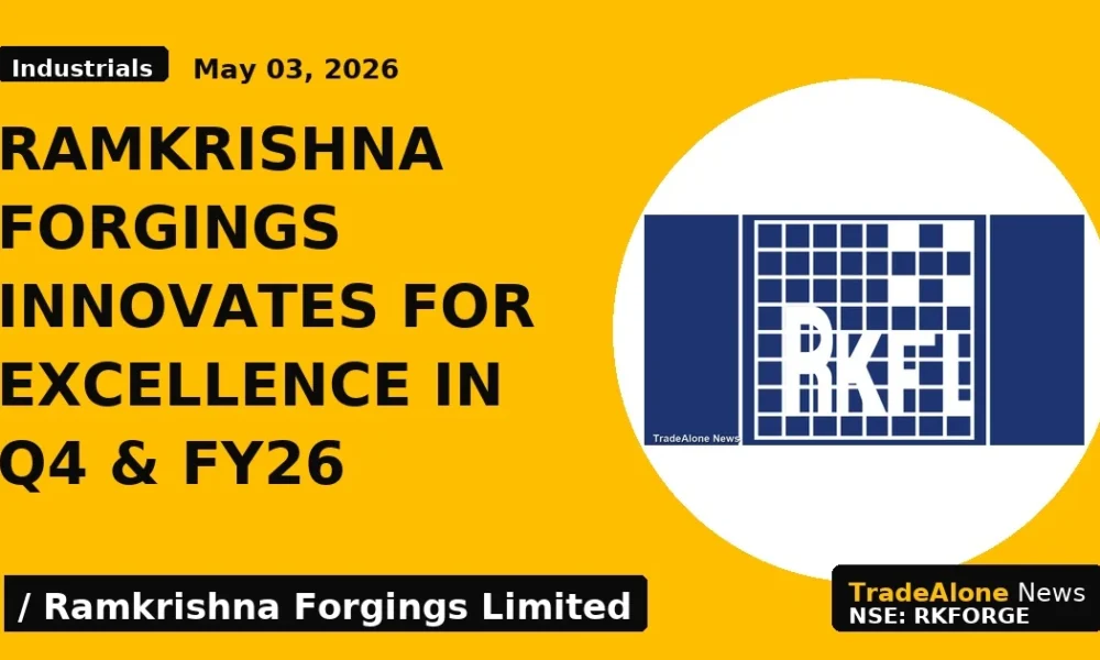 Ramkrishna Forgings Innovates for Excellence in Q4 & Fy26 - TradeAlone