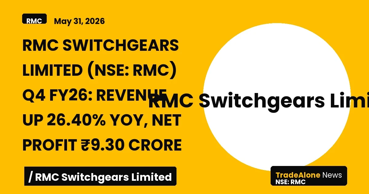 Rmc Switchgears Limited NSE RMC Q4 FY26 Results