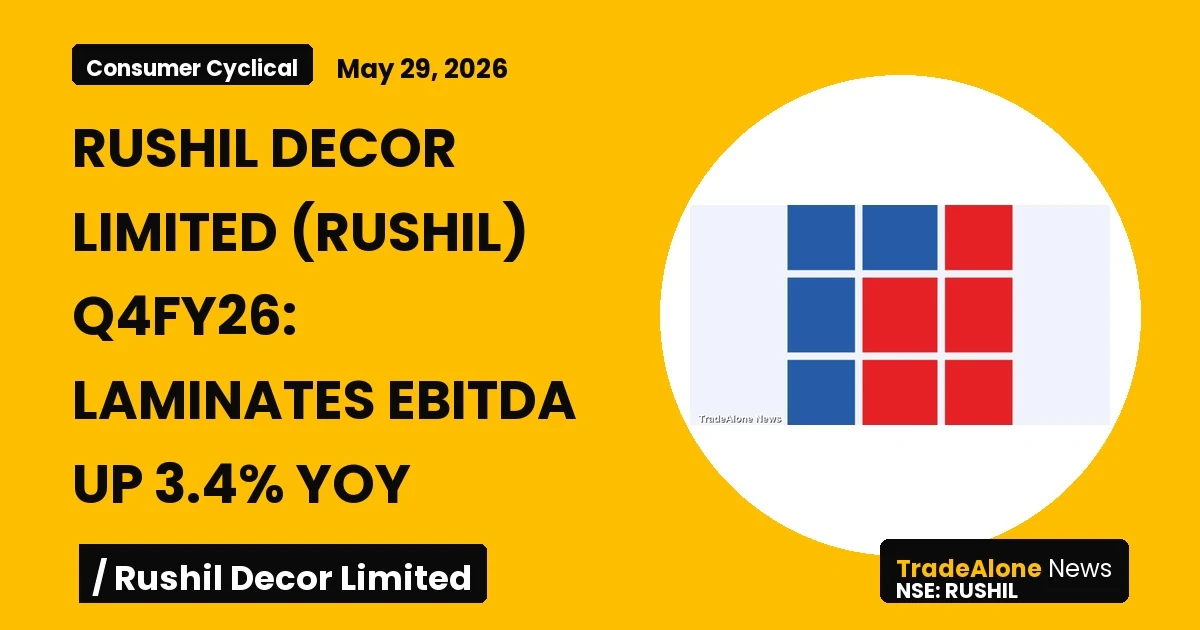 Rushil Decor Limited Rushil Q4fy26 Laminates Ebitda