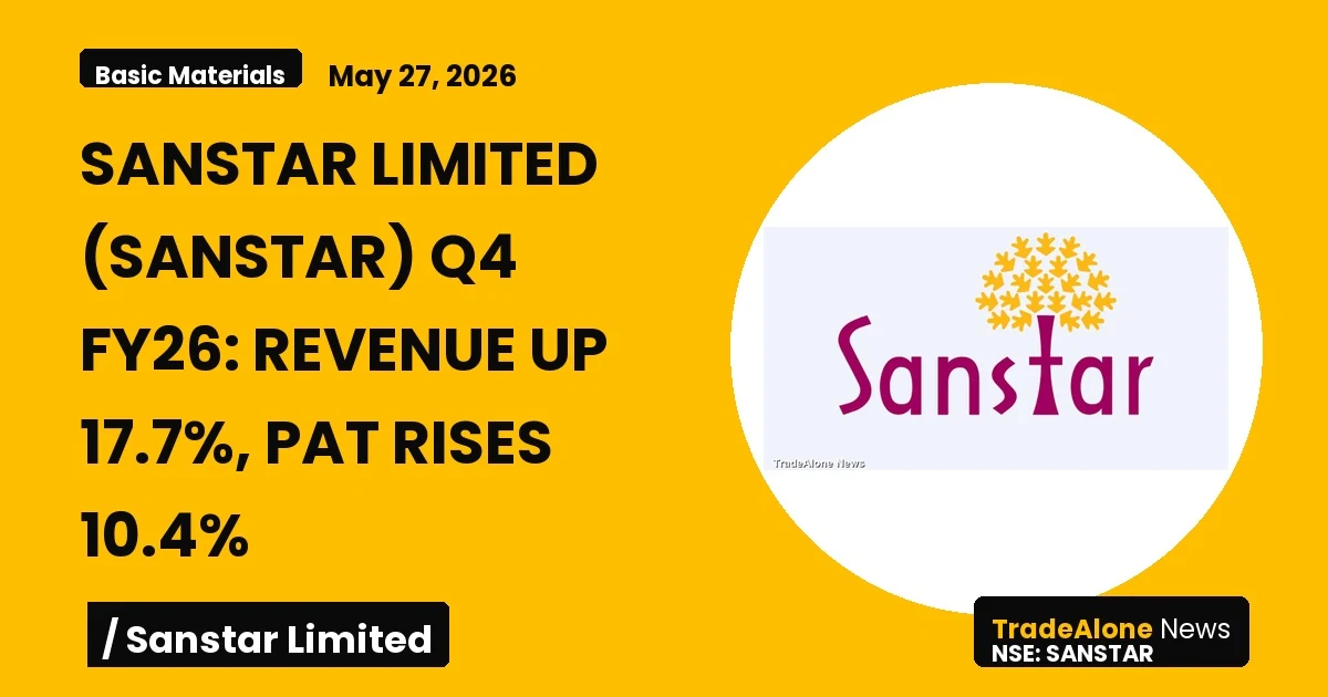 Sanstar Limited Sanstar Q4 FY26 Results