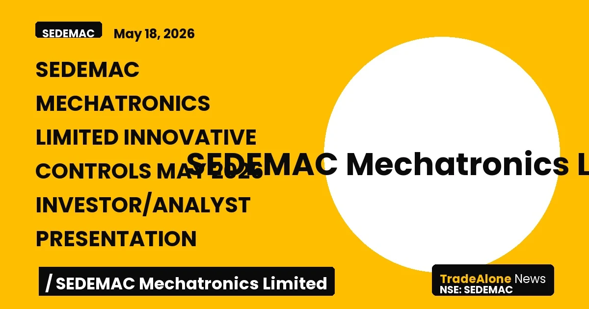 Sedemac Mechatronics Limited Innovative Controls May 2026