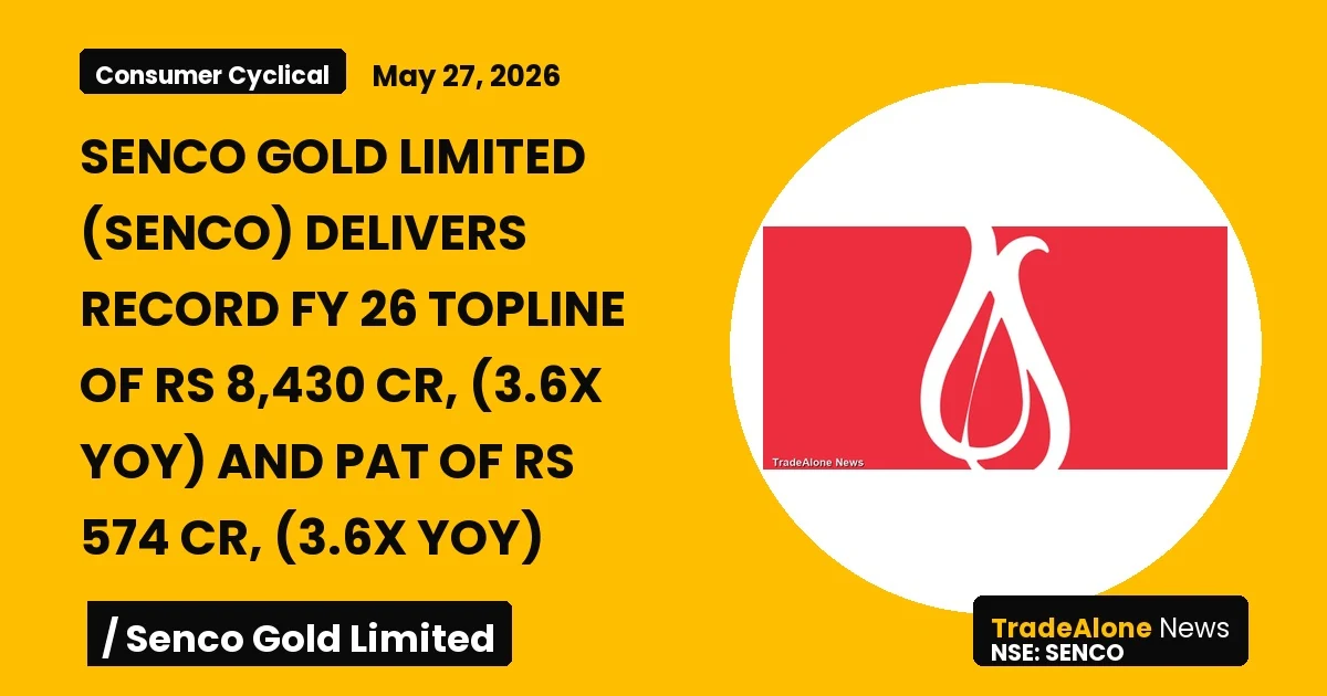 Senco Gold Limited SENCO FY26 Results