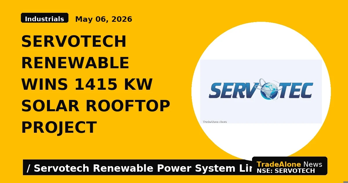 Servotech Renewable Wins 1415 KW Solar Rooftop Project - TradeAlone