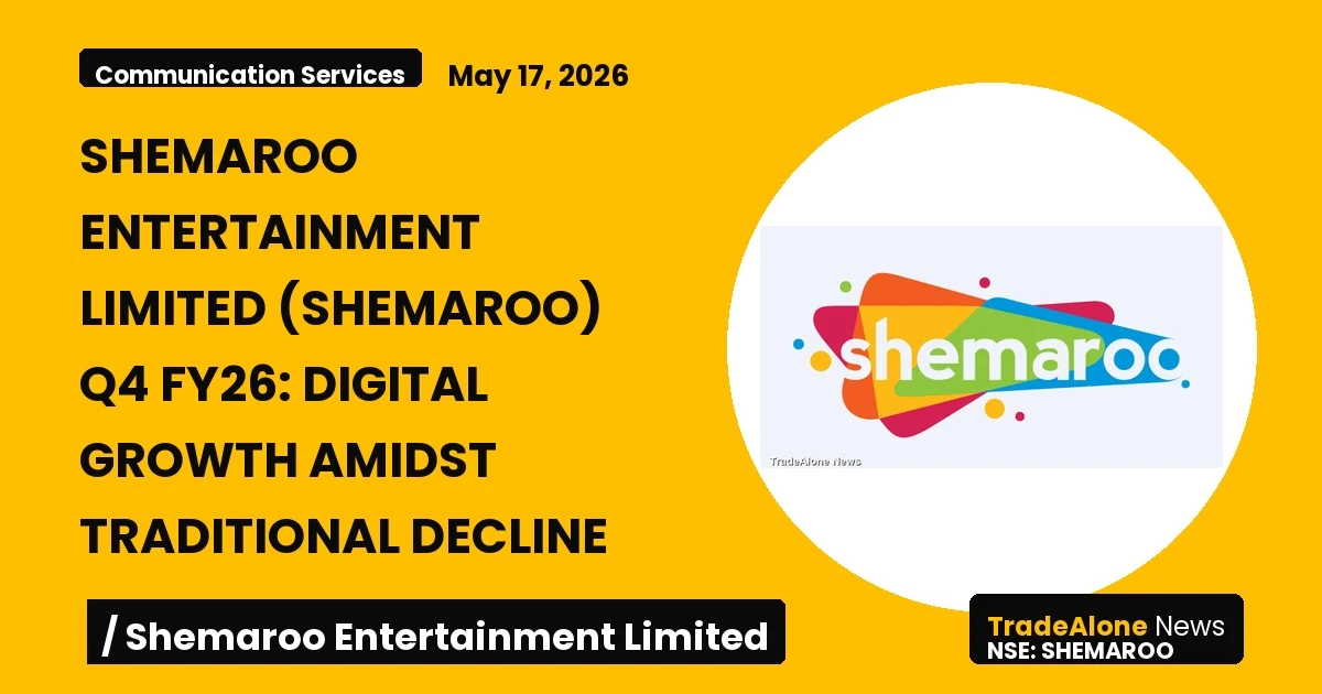 Shemaroo Entertainment Limited Shemaroo Q4 FY26 Results