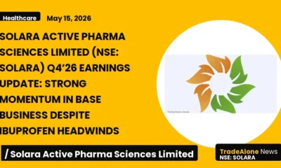Solara Active Pharma Sciences Limited Q4’26 Earnings Update