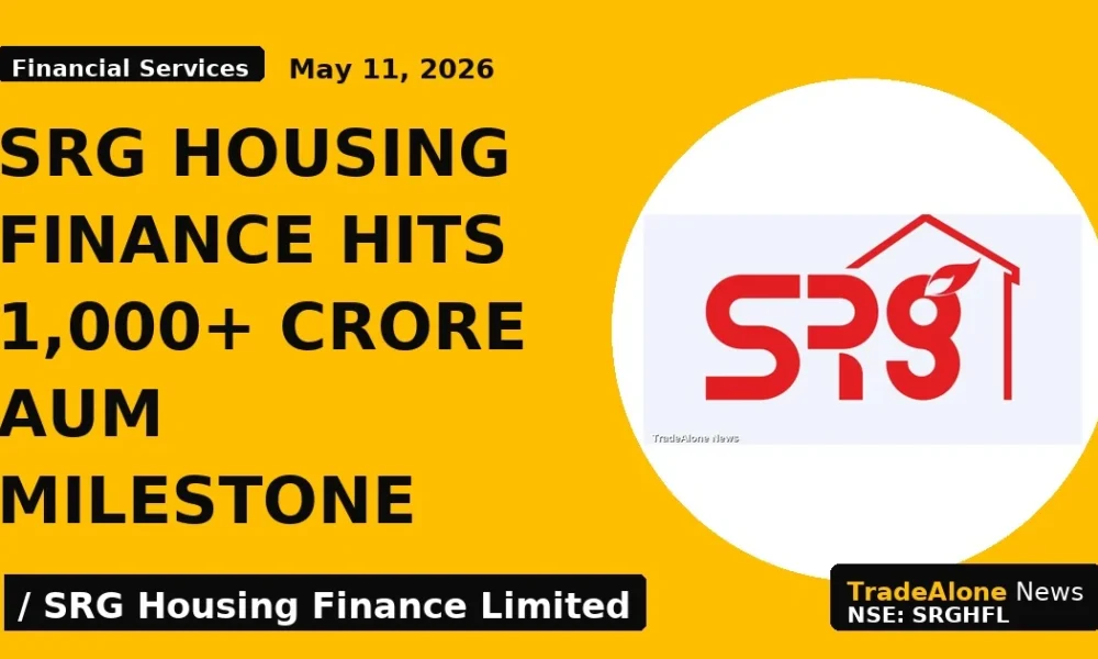 Srg Housing Finance Hits 1,000+ Crore Aum Milestone - TradeAlone
