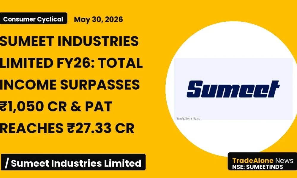 Sumeet Industries Limited Sumeetinds FY26 Results