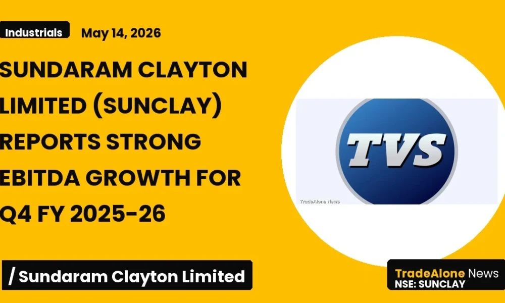 Sundaram Clayton Limited Sunclay Q4 FY26 Ebitda Growth