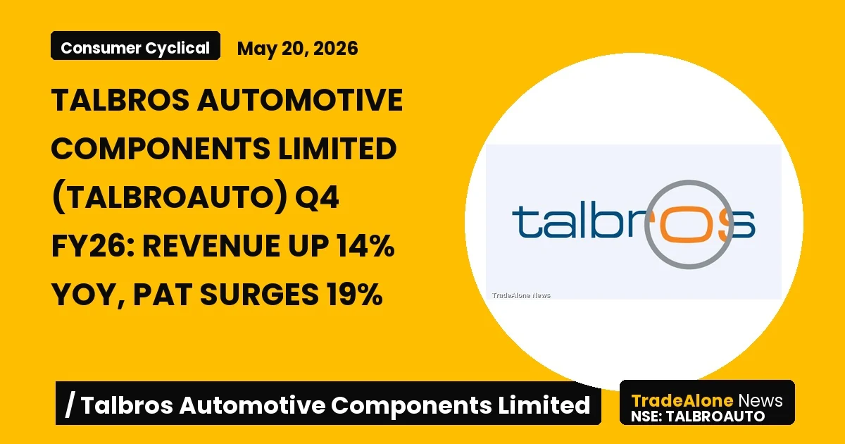 Talbros Automotive Components Limited Talbroauto Q4 FY26 Results