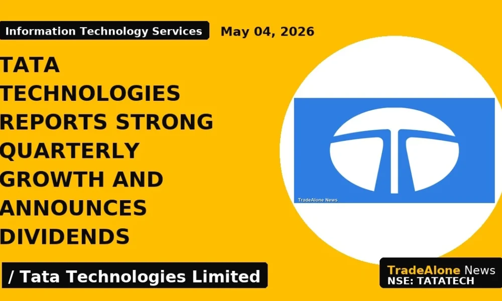 Tata Technologies Reports Strong Quarterly Growth and Announces Dividends - TradeAlone