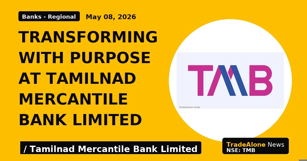 Transforming With Purpose at Tamilnad Mercantile Bank Limited - TradeAlone