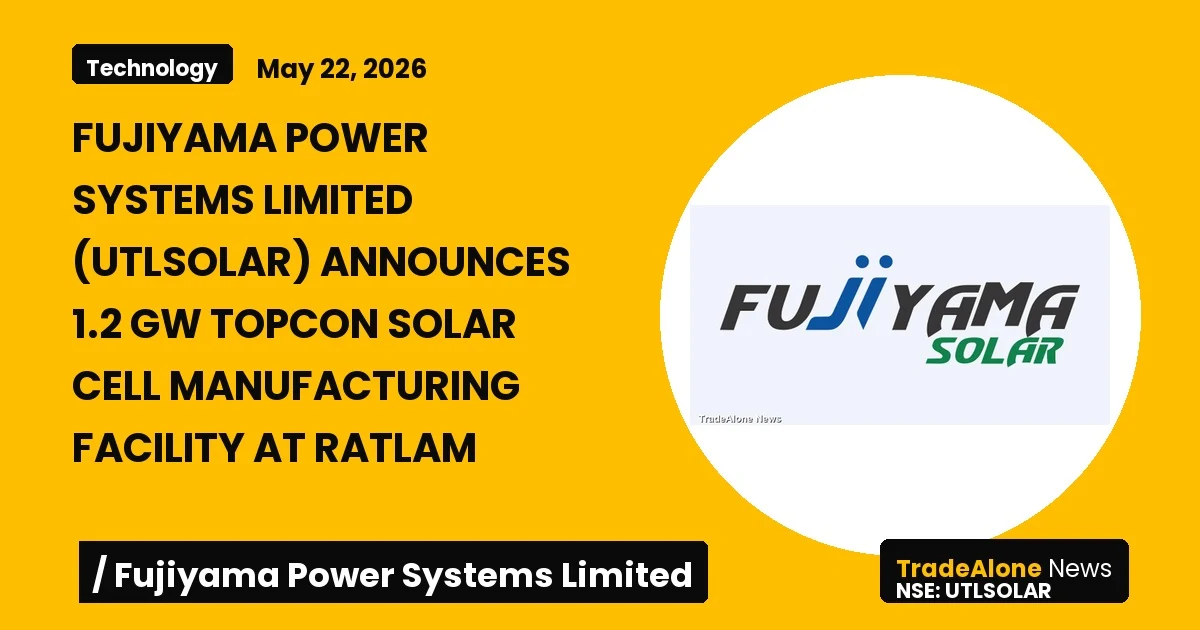 Fujiyama Power Systems Limited Utlsolar 1.2 GW Facility