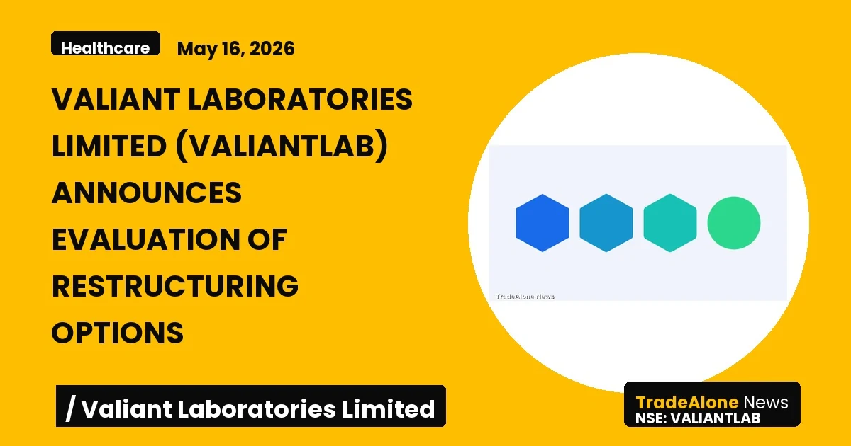Valiant Laboratories Limited Valiantlab Restructuring Options