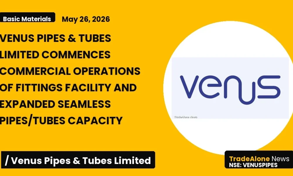 Venus Pipes & Tubes Limited Venuspipes Q2 FY27 Expansion