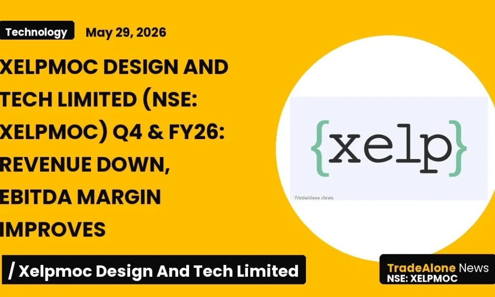Xelpmoc Design and Tech Limited NSE Xelpmoc Q4 FY26 Results