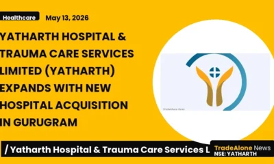 Yatharth Hospital & Trauma Care Services Limited Yatharth Hospital Acquisition