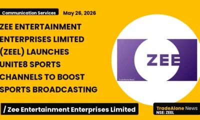 Zee Entertainment Enterprises Limited ZEEL May 2026 Launch