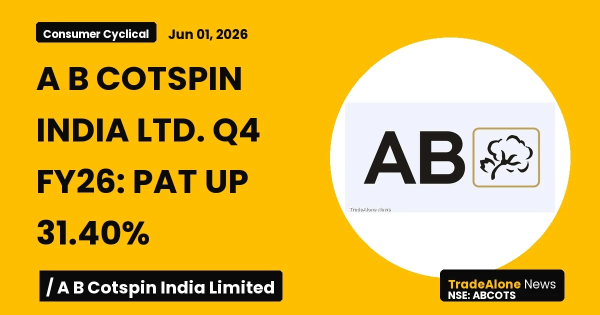 A B Cotspin India Ltd. Q4 FY26 PAT Up 31.40%